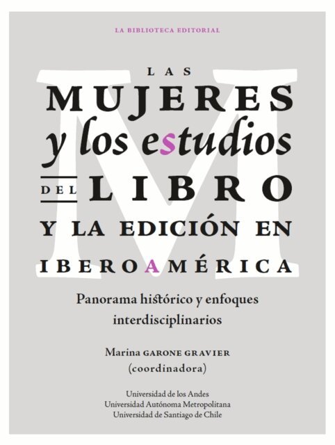 Marina Garone Gravier - Las mujeres y los estudios del libro y la edición en Iberoamérica, E-bok. Tillgänglighet: Lägg i varukorg
