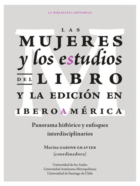 Marina Garone Gravier - Las mujeres y los estudios del libro y la edición en Iberoamérica, E-bok. Tillgänglighet: Lägg i varukorg