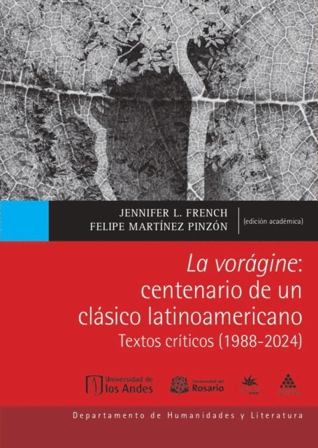 Felipe Martinez Pinzon, Jennifer L. French - La vorágine, E-bok