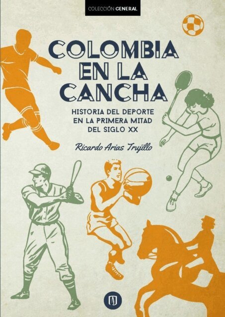 Ricardo Arias Trujillo - Colombia en la cancha, E-bok