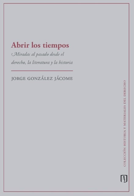Jorge Gonzalez Jacome - Abrir los tiempos, E-bok
