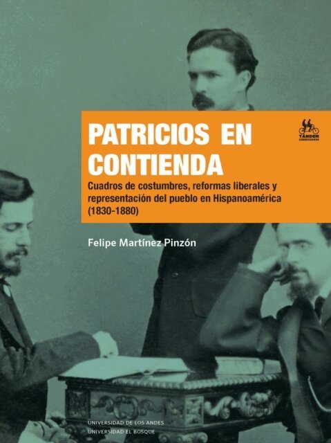 Felipe Martinez Pinzon - Patricios en contienda, E-bok