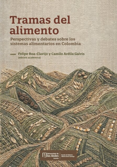 Camilo Ardila Galvis, Felipe Roa-Clavijo - Tramas del alimento, E-bok