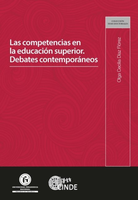 Olga Cecilia Diaz Florez - Las competencias en la educación superior, E-bok