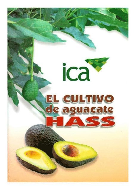 Instituto Colombiano Agropecuario, Instituto Colombiano Agropecuario - El cultivo de aguacate Hass, E-bok