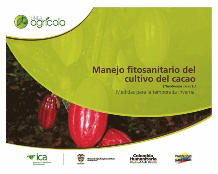 Instituto Colombiano Agropecuario, Instituto Colombiano Agropecuario - Manejo fitosanitario del cultivo del cacao (Theobroma cacao L.) medidas para la temporada invernal, E-bok