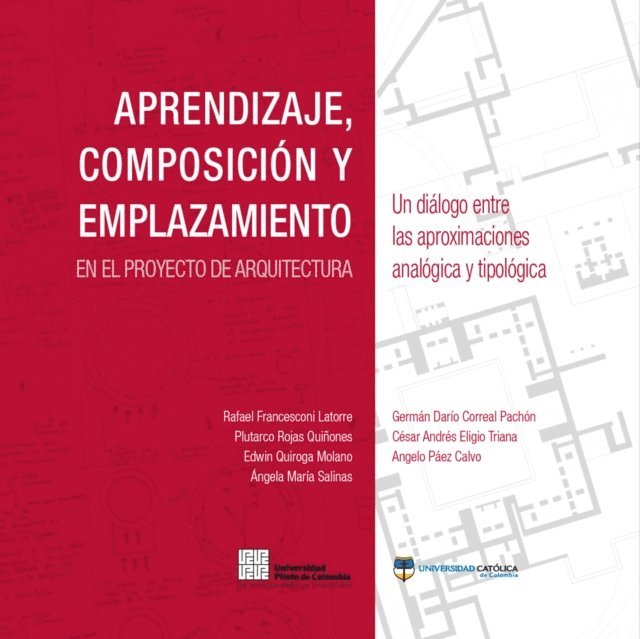 Otros, German Dario Correal - Aprendizaje, composición y emplazamiento en el proyecto de arquitectura, E-bok
