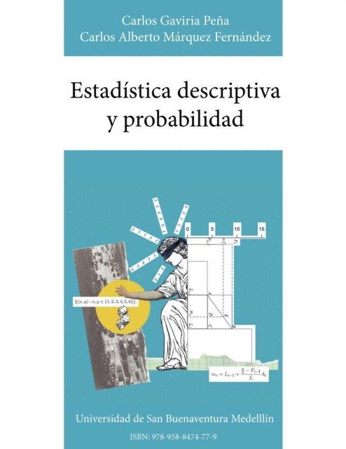 Carlos Alberto Marquez Fernandez, Carlos Gaviria Pena - Estadística descriptiva y probabilidad, E-bok