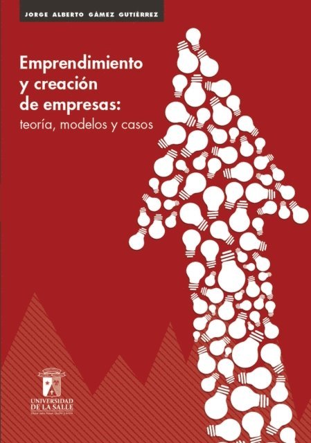 Jorge Alberto Gamez Gutierrez - Emprendimiento y creación de empresas, E-bok
