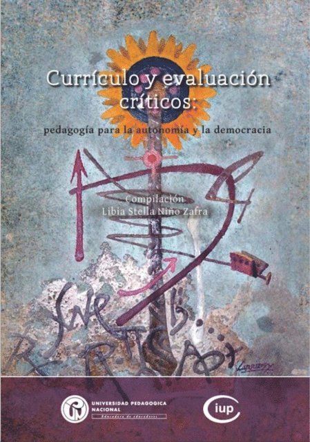 Libia Stella Nino Zafra - Currículo y evaluación críticos, E-bok