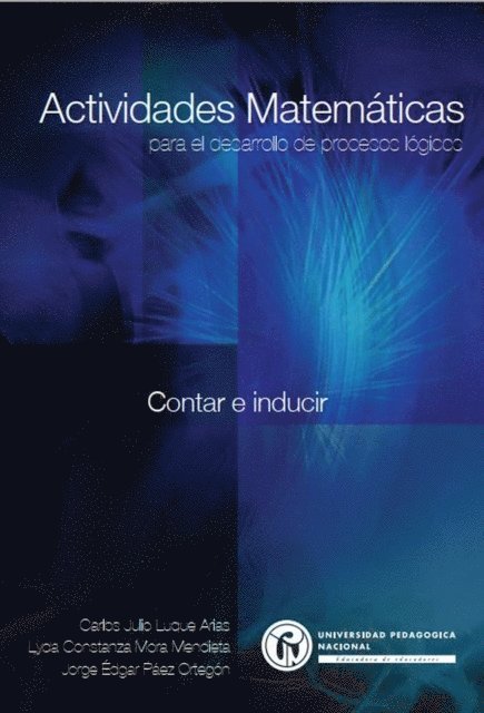 Jorge Edgar Paez Ortegon, Lyda Constanza  Mora Mendieta, Carlos Julio Luque Arias - Actividades matemáticas para el desarrollo de procesos lógicos, E-bok