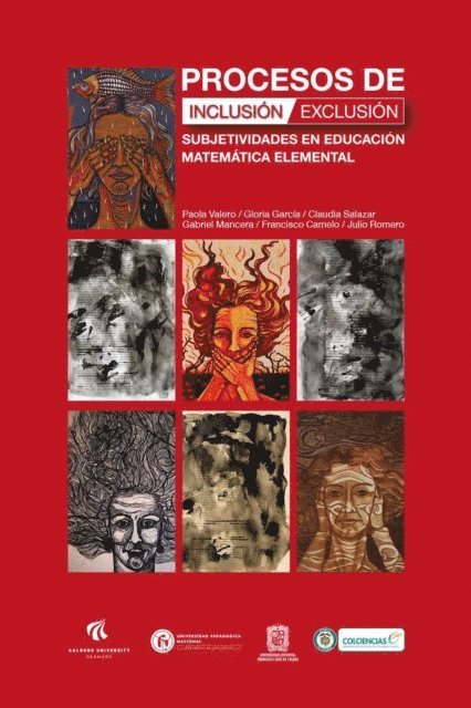 Paola Valero, Julio H. Romero, Francisco Camelo, Gloria Garcia, Gabriel Mancera, Claudia Salazar Amaya - Procesos de inclusión/exclusión, E-bok