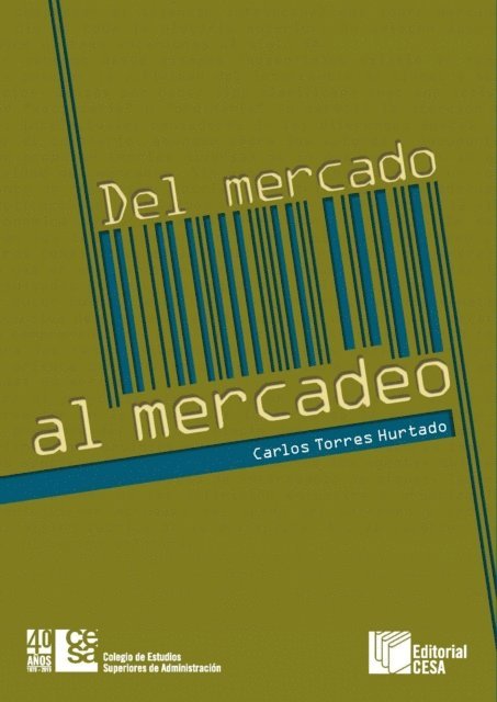 Carlos Torres - Del mercado al mercadeo, E-bok
