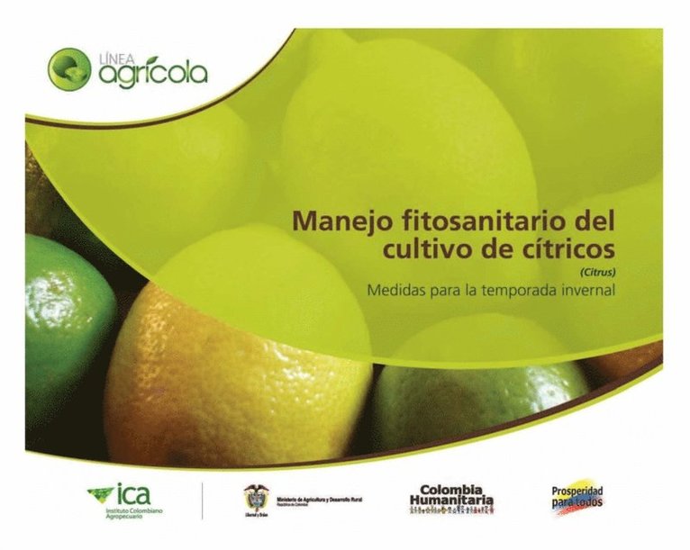 Instituto Colombiano Agropecuario, Instituto Colombiano Agropecuario - Manejo fitosanitario del cultivo de cítricos (Citrus), medidas para la temporada invernal, E-bok