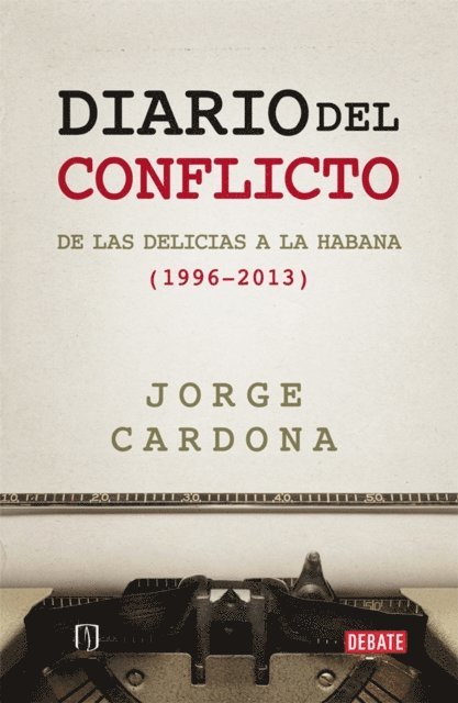 Jorge Cardona - DIARIO DEL CONFLICTO, E-bok