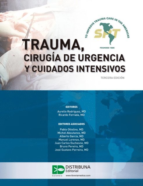 Ricardo Ferrada, Aurelio Rodriguez - Trauma, cirugía de urgencia y cuidados intensivos. Tercera edición, E-bok