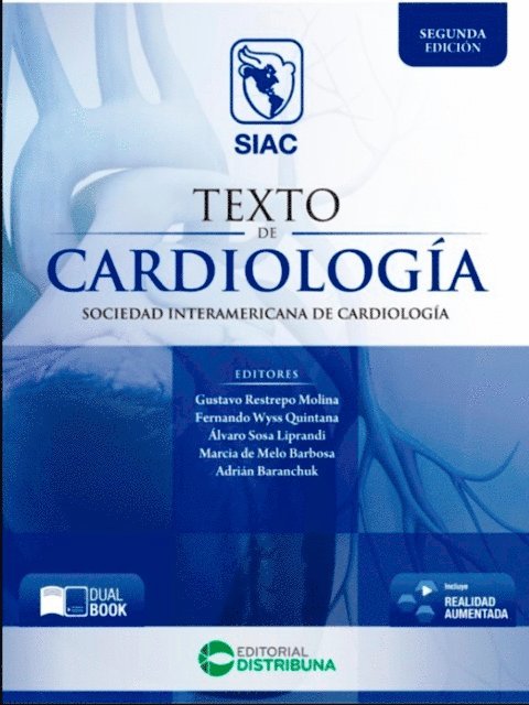 Adrian Baranchuk, Marcia de Melo Barbosa, Alvaro Sosa Liprandi, Fernando Wyss Quintana, Gustavo Restrepo Molina - Texto de Cardiología - Sociedad Interamericana de Cardiología - Segunda Edición, E-bok