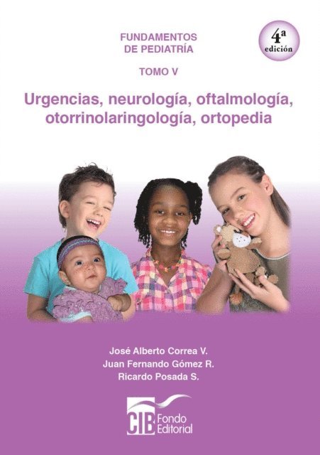 Ricardo Posada, Juan Gomez, Jose Correa - Fundamentos de pediatría Tomo V, E-bok