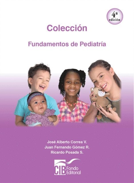 Ricardo Posada, Juan Gomez, Jose Correa - Fundamentos de pediatría, E-bok
