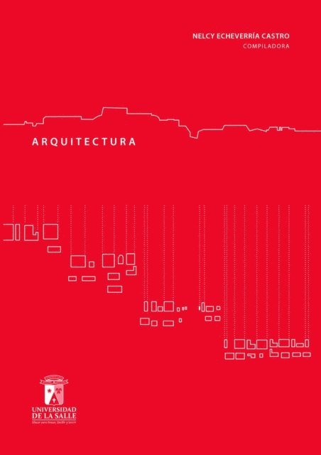 Nelcy Echeverria Castro - Arquitectura vulgaris, E-bok