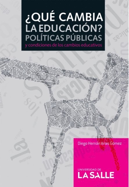 Diego Hernan Arias Gomez - ¿Qué cambia la educación?, E-bok