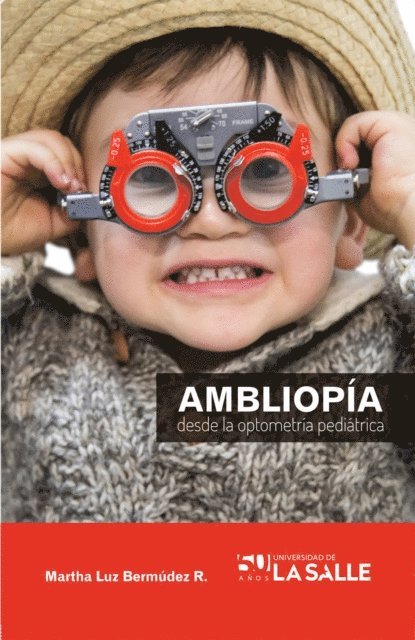 Ambliopía desde la optometría pediátrica