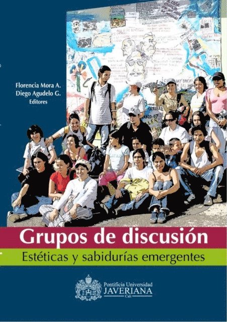 Victor Martinez Ruiz, Diego Agudelo Grajales, Florencia Mora Anto - Grupos de discusión, E-bok
