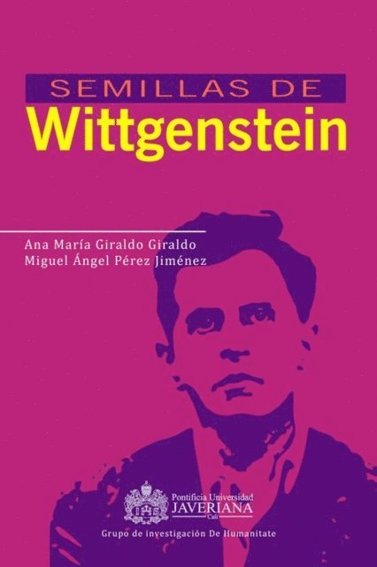 Miguel Angel Perez Jimenez, Ana Maria Giraldo Giraldo - Semillas de Wittgensteing, E-bok