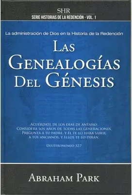 Abraham Park - Serie Historia de la Redención Vol. 1 - Las Genealogías del Génesis, Häftad. Tillgänglighet: Lägg i varukorg