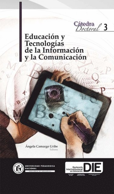 Angela Camargo Uribe - Educación y tecnologías de la información y la comunicación, E-bok
