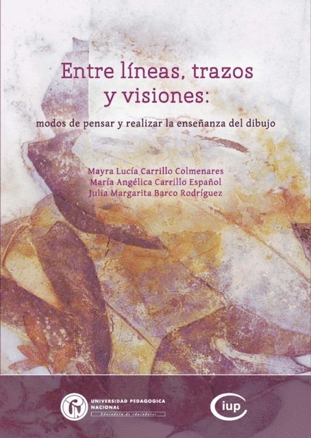 Julia Margarita Barco Rodriguez, Maria Angelica Carrillo Espanol, Mayra Lucia Carrillo Colmenares - Entre líneas, trazos y visiones, E-bok. Tillgänglighet: Lägg i varukorg