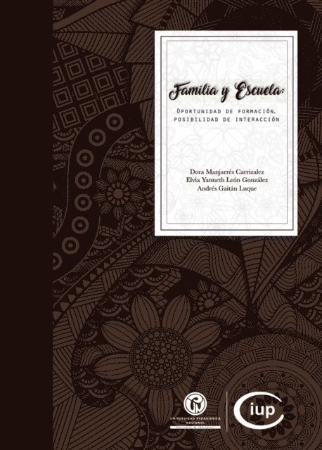 Andres Gaitan Luque, Elvia Yanneth Leon Gonzalez, Dora Manjarres Carrizalez - Familia y escuela, E-bok