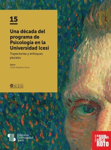 Omar Alejandro Bravo - Una década del programa de Psicología en la Universidad Icesi, E-bok