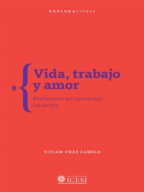 Viviam Unas Camelo - Vida, trabajo y amor, E-bok