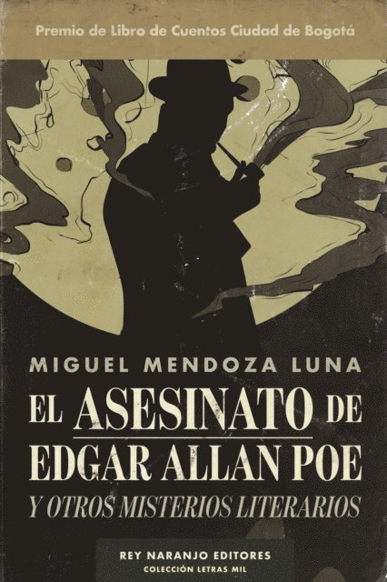 Miguel Mendoza Luna - El asesinato de Edgar Allan Poe, E-bok