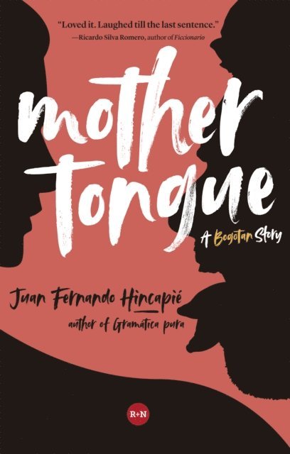 Juan Fernando Hincapie - Mother Tongue, E-bok