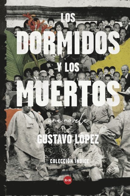 Gustavo Lopez - Los dormidos y los muertos, E-bok