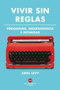 Vivir sin reglas
