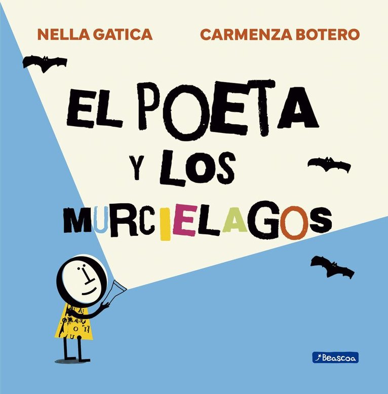Carmenza Botero, Nella Gatica - El poeta y los murciélagos / Poet and the Bats, Inbunden
