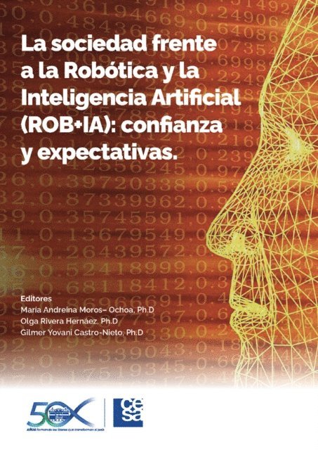 Varios Autores, Olga Rivera Hernaez, Gilmer Yovani Castro Nieto, Maria Andreina Moros Ochoa - La sociedad frente a la Robótica y la Inteligencia Artificial (ROB+IA), E-bok. Tillgänglighet: Lägg i varukorg