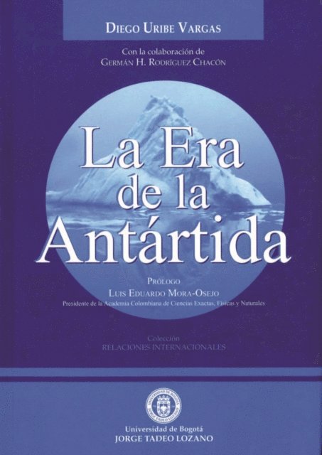 Diego Uribe Vargas - La Era de la Antártida, E-bok