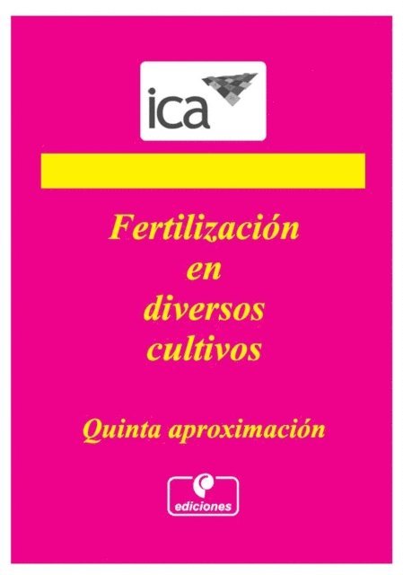 Instituto Colombiano Agropecuario, Instituto Colombiano Agropecuario - Fertilización en diversos cultivos: Quinta aproximación, E-bok