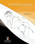 Aprendizaje del examen clÿnico de los equinos, bovinos y caninos