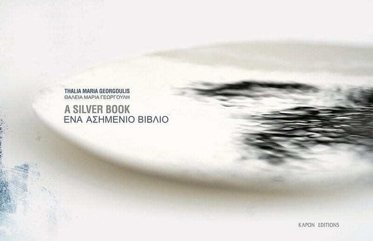 Hundal Monica - Silver Book, recent work by Thaleia-Maria Georgoulis, Häftad