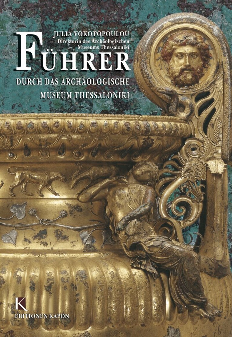 Julia Vokotopoulou - Guide to the Archaeological Museum of Thessaloniki (German language Edition), Häftad