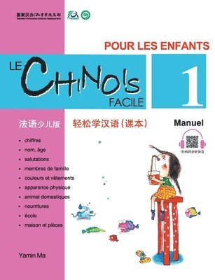 Ma Yamin - Le chinois facile pour les enfants vol.1 - Manuel (chinois simplifie), Häftad