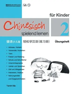 Ma Yamin - Chinesisch spielend lernen fur Kinder vol.2 - Ubungsheft, Häftad. Tillgänglighet: Lägg i varukorg