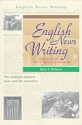 Bryce T. McIntyre - English News Writing, Häftad. Tillgänglighet: Tillfälligt slut