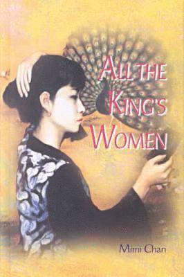 Mimi Chan - All the King′s Women, Häftad