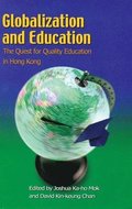 Globalization and Education  The Quest for Quality Education in Hong Kong